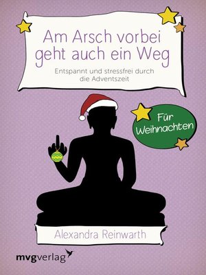 cover image of Am Arsch vorbei geht auch ein Weg – Für Weihnachten